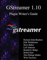 Cover image for GStreamer 1.10 Plugin Writer's Guide