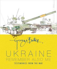 Cover image for Ukraine: Remember Also Me