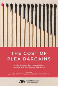 Cover image for The Cost of Plea Bargains