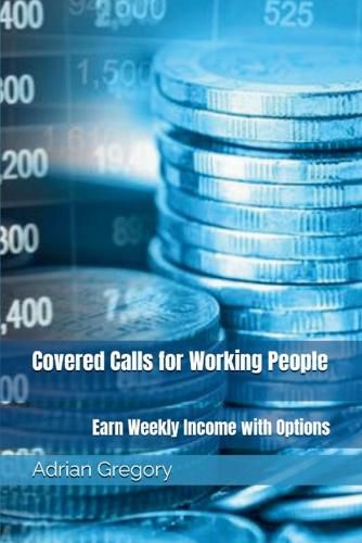 Cover image for Covered Calls for Working People