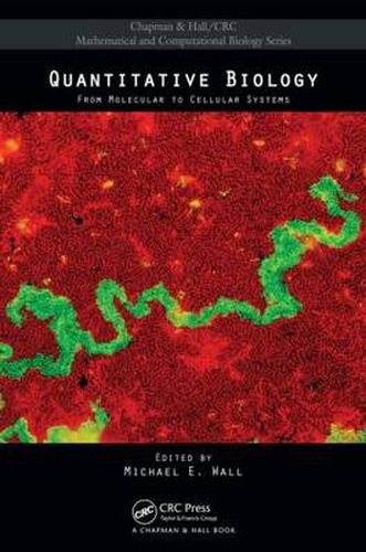 Cover image for Quantitative Biology: From Molecular to Cellular Systems