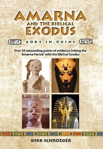 Cover image for Amarna and the Biblical Exodus: Gods in Ruins