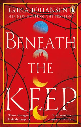 Cover image for Beneath the Keep: A Novel of the Tearling