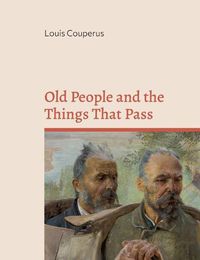 Cover image for Old People and the Things That Pass