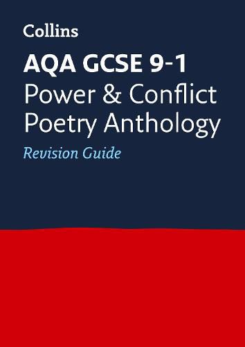 AQA Poetry Anthology Power and Conflict Revision Guide: Ideal for Home Learning, 2022 and 2023 Exams