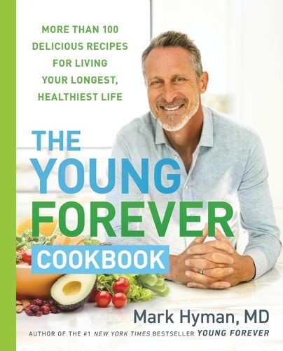 Cover image for The Young Forever Cookbook