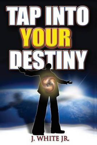 Cover image for Tap Into Your Destiny