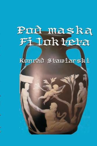 Cover image for Pod Maska Filokteta