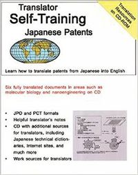 Cover image for Translator Self Training Japanese Patents: A Practical Course in Technical Translation