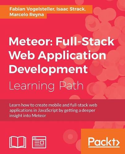 Cover image for Meteor: Full-Stack Web Application Development