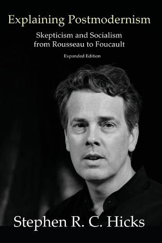 Cover image for Explaining Postmodernism: Skepticism and Socialism from Rousseau to Foucault