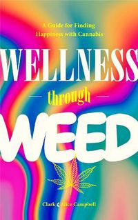 Cover image for Wellness Through Weed