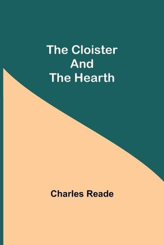 Cover image for The Cloister and the Hearth