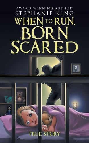 Cover image for When to Run, Born Scared