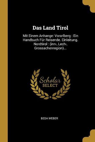 Cover image for Das Land Tirol