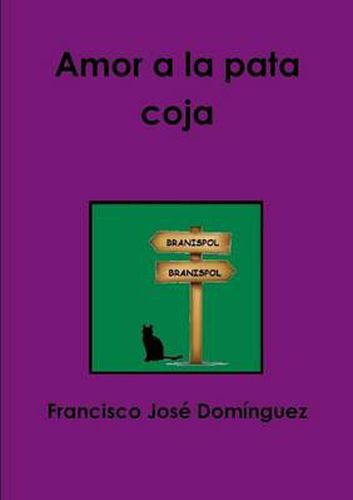 Cover image for Amor a La Pata Coja