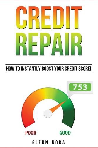 Cover image for Credit Repair: How to Instantly Boost Your Credit Score!