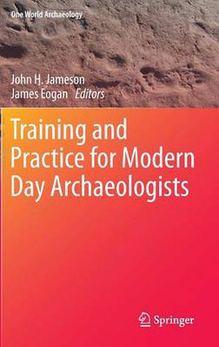 Cover image for Training and Practice for Modern Day Archaeologists