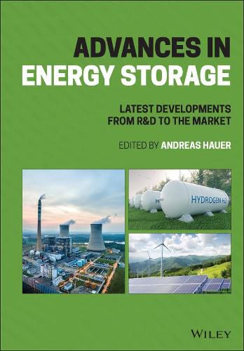 Cover image for Advances in Energy Storage: Latest Developments fr om R&D to the Market