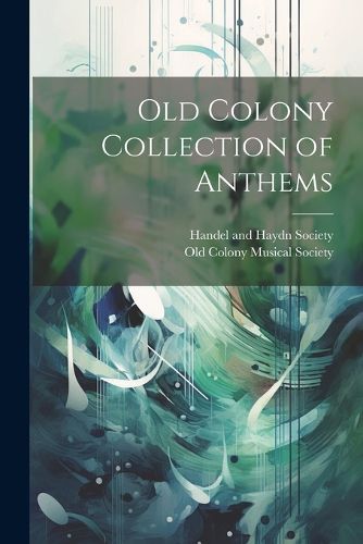 Cover image for Old Colony Collection of Anthems