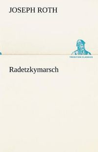 Cover image for Radetzkymarsch