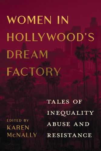 Cover image for Women in Hollywood's Dream Factory