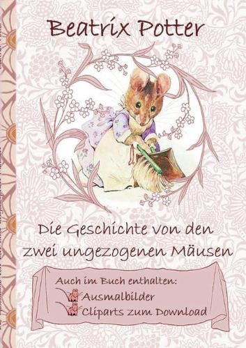 Die Geschichte von den zwei ungezogenen Mausen (inklusive Ausmalbilder und Cliparts zum Download)