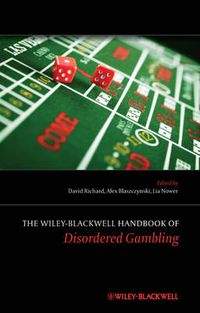 Cover image for The Wiley-Blackwell Handbook of Disordered Gambling