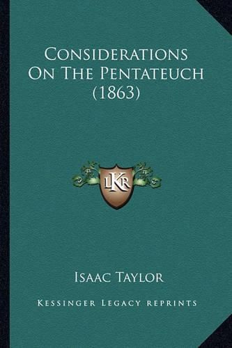 Cover image for Considerations on the Pentateuch (1863)