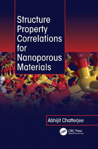 Cover image for Structure Property Correlations for Nanoporous Materials