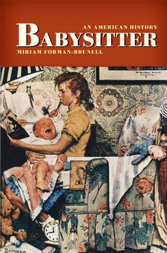 Cover image for Babysitter: An American History