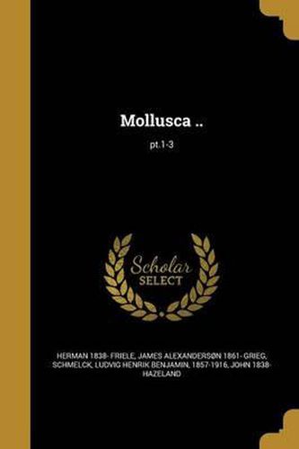 Cover image for Mollusca ..; PT.1-3