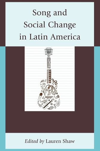Cover image for Song and Social Change in Latin America