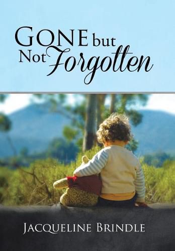 Cover image for Gone but Not Forgotten