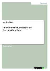 Cover image for Interkulturelle Kompetenz auf Organisationsebene