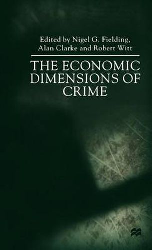 The Economic Dimensions of Crime