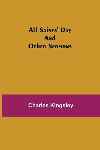 Cover image for All Saints' Day and Other Sermons