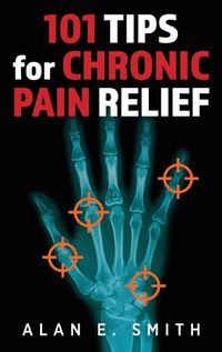 Cover image for 101 Tips for Chronic Pain Relief