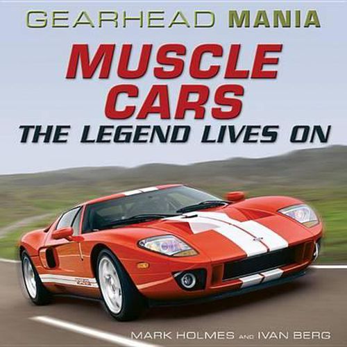 Cover image for Muscle Cars: The Legend Lives on