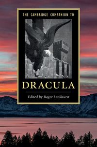 Cover image for The Cambridge Companion to Dracula