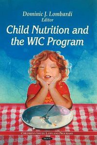 Cover image for Child Nutrition & the WIC Program