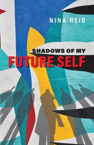 Cover image for Shadows of My Future Self