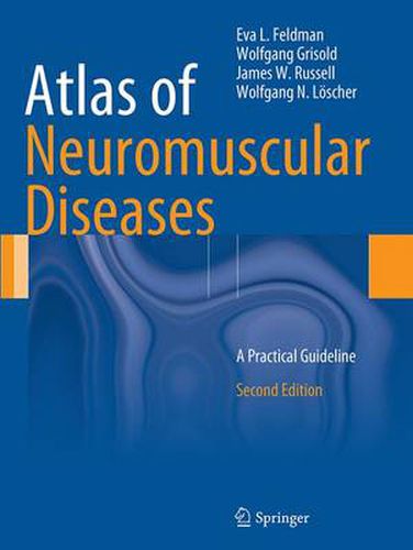 Cover image for Atlas of Neuromuscular Diseases: A Practical Guideline