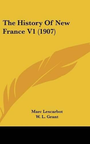 Cover image for The History of New France V1 (1907)