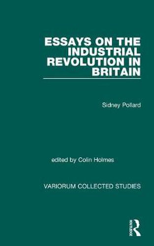 Cover image for Essays on the Industrial Revolution in Britain