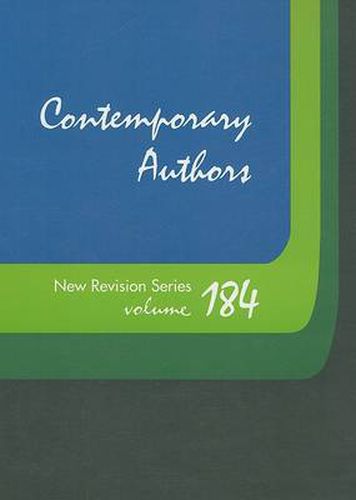 Contemporary Authors New Revision Series: A Bio-Bibliographical Guide to Current Writers in Fiction, General Non-Fiction, Poetry, Journalism, Drama, Motion Pictures, Television, and Other Fields