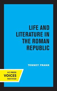 Cover image for Life and Literature in the Roman Republic