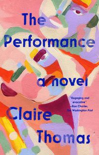 Cover image for The Performance: A Novel
