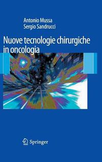 Cover image for Nuove Tecnologie Chirurgiche in Oncologia