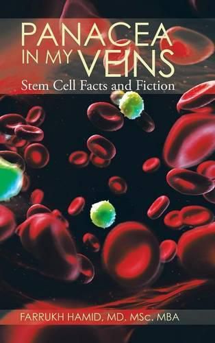 Cover image for Panacea in My Veins: Stem Cell Facts and Fiction